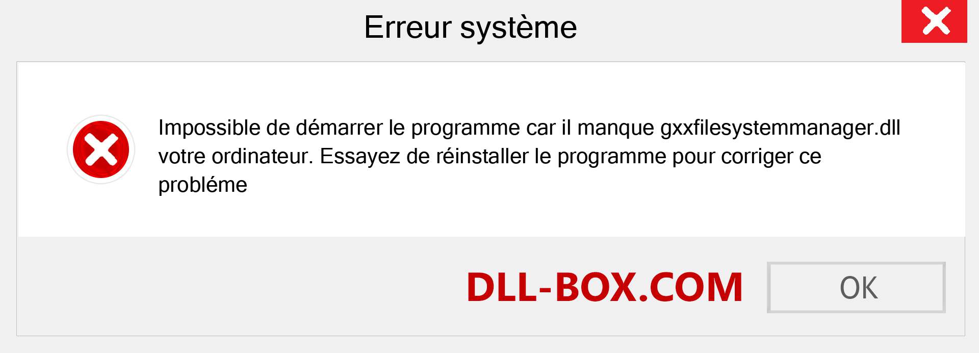 Le fichier gxxfilesystemmanager.dll est manquant ?. Télécharger pour Windows 7, 8, 10 - Correction de l'erreur manquante gxxfilesystemmanager dll sur Windows, photos, images